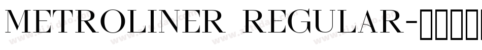 Metroliner Regular字体转换